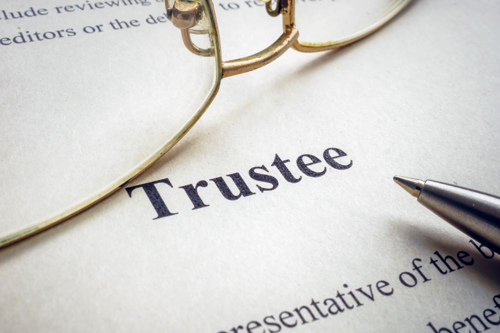 What are the Duties of a Trustee? (how to choose one)